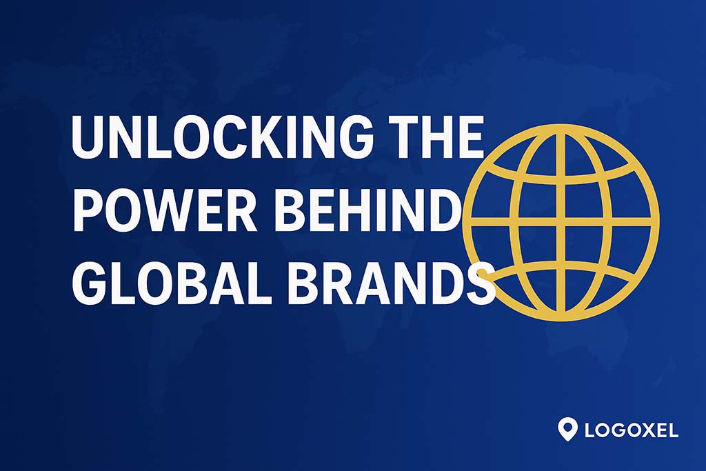 Unlocking the Power Behind Global Brands